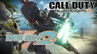 BLACK OPS 3 | RIPPER FEEDS 2