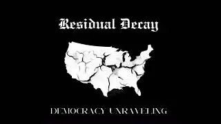 Residual Decay-Execute the Electorate