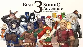 EPIC BOSS Awakened | Bear SouniQ Adventure 3 – Lost Resonance Melody | BGM Chapters 1–4 Collection