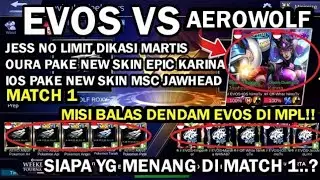 EVOS VS AEROWOLF WEEKDAYS TOURNAMENT MOBILE LEGEND MATCH 1