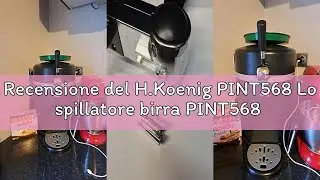 Recensione del H.Koenig PINT568 Lo spillatore birra PINT568 di W&euml;asy, 60 watts di potenza. Compatibi