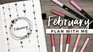 ПЛАНИРУЙТЕ СО МНОЙ | Настройка Bullet Journal на февраль 2018 г.