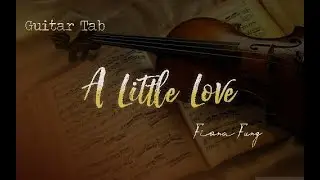 [TAB/GUITAR] A Little Love - Fiona Fung