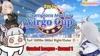 [UmaMusume] Virgo Cup is here ! Graded League Round 1 - Day 1 | F2P Waifus Racer .