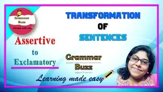 Transformation of sentences [Assertive to Exclamatory]