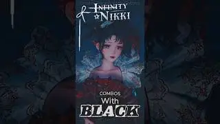 MY NEW BLACK OUTFIT COMBOS ✦ INFINITY NIKKI | Elegant & Unique🖤VERSION 1.10 #InfinityNikki