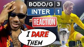 Bodo/Glimt Inter Milan REACTION | I DARE SERIE A TO HOLD THIS FINAL L! | Champions League