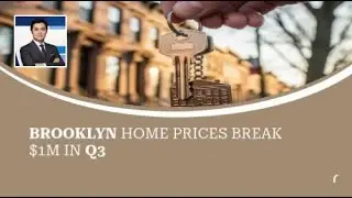 Brooklyn Home Prices Break $1m in Q3