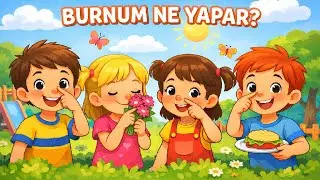 Burnum Ne Yapar? 👃 | Eğitici &Ccedil;ocuk Şarkısı | Kokuları &Ouml;ğreniyoruz
