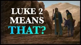 The Original Meaning of Luke 2