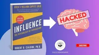 The Science of Influence | Robert Cialdini&rsquo;s Persuasion Principles Explained
