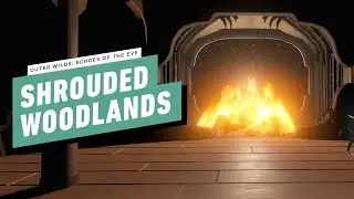 Outer Wilds: Echoes Of The Eye DLC Gameplay Walkthrough - Shrouded Woodlands