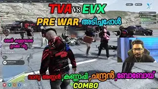 TVA VS EVX PREE WAR അടിച്ചപ്പോൾ 💥 EVX ALL DOWN💯 ആക്കി 🔥 അണ്ണൻ, കണ്ണൻ ചന്ദ്രൻ, ബോബോയ് COMBO 📈 കിടിലം 