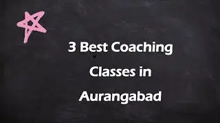 3 Best Coaching classes in Aurangabad, Maharashtra 2024 | Coaching centers
