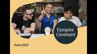 Patch 2023. Vampire Covenant