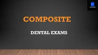 MCQs on Conservative dentistry -Composite/ Dental exams /MPPSC Exams