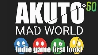 Insomnia 60 - Indie game zone - Akuto Mad World - First Look!
