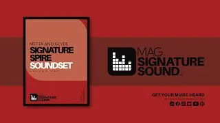 METTA & GLYDE SIGNATURE SPIRE [SOUNDSET] VOLUME ONE