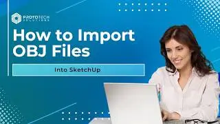 How to Import OBJ Files into SketchUp -  Free Trial Available