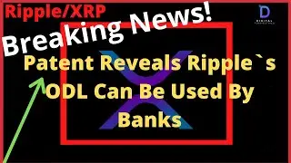 Ripple/XRP-Patent Reveals Rippl`s ODL Can Be Used By BANKS,GOVTS & CORPORATIONS,Bitrue/FlareNetworks