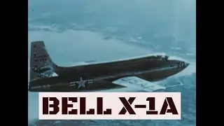 BELL X-1A ROCKET PLANE   SUPERSONIC FLIGHT TO MACH 2.4   EDWARDS AFB, CALIFORNIA XD86925a