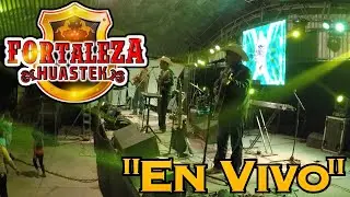 Trio Fortaleza Huastek En Vivo