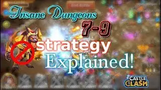 Castle Clash Insane Dungeon 7-9 Strategy Explained