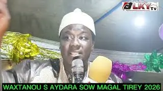 WAXTANOU S AYDARA SOW MAGAL TIREY 2026