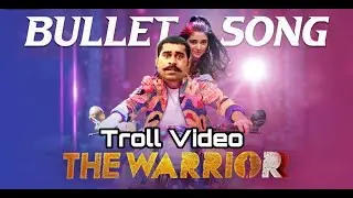Bullet Song Dance Troll (Malayalam)| The Warrior Movie || #bulletsong #songtroll
