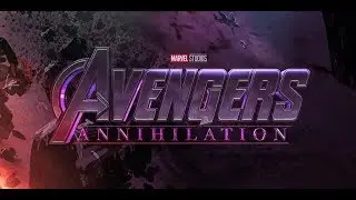 Avengers 4 Annihilation Trailer
