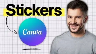 How to Create Stickers in Canva (2026 Guide)