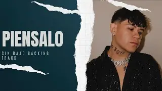 PIENSALO - NO BASS (Bass Playalong)