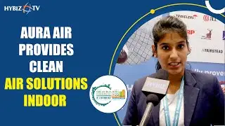 Mohana Priya - Aura Air | Green Building Congress 2022 | IGBC | Hybiz tv