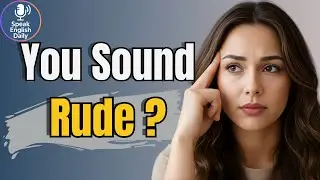 You Sound Rude at Work (But You Don’t Mean To) | Shadowing English Speaking Practice