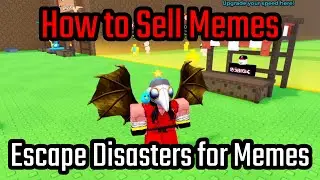 How to Sell Memes in Escape Disasters for Memes Roblox
