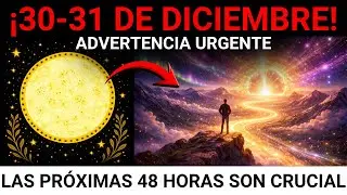 30–31 DICIEMBRE! Si Ves Esto… Estabas DESTINADO al GIRO FINAL de 2025