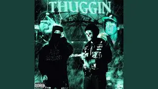 THUGGIN (feat. Dusk1hun)