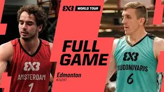 Amsterdam RABOBANK 🇳🇱 vs Raudondvaris Hoptrans 🇱🇹 | Full QF Game | #3x3WorldTour Edmonton