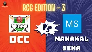 Mahakal Sena vs DCC | RCG Edition - 3 | Royals Cricket Ground | Bangalore Cricket