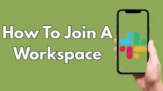 How To Join A Slack Workspace [2026 Guide]