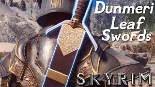 Skyrim Special Edition - DUNMERI LEAF SWORD - New Swords With A Voiced Quest