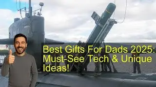 Best Gifts For Dads 2025: Must-See Tech & Unique Ideas!