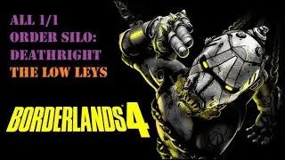 ALL 1/1 ORDER SILO: DEATHRIGHT The Low Leys (Borderlands 4)
