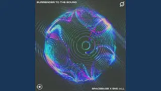 Surrender To The Sound