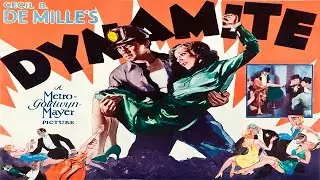Dynamite (1929) &mdash; Full Movie | Conrad Nagel, Kay Johnson | Pre-Code Romantic Drama