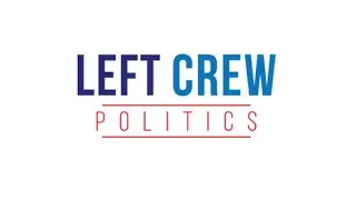 LCP Vlog #4 | Left Crew Politics