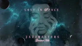 Paul Hardcastle - Lost in Space  - Jazzmasters Greatest Hits