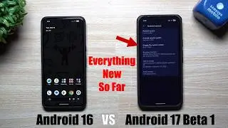 Android 17 Beta 1 is Here! Here's Everything New