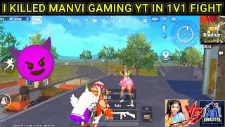 I KILLED MANVI GAMING YT /@Manvi_Gaming@Manvi_Gaming IN 1V1 FIGHT 🔥😈 - GANGSTER RK OP ❤️🥰#godpraveenyt