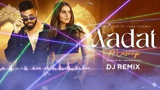 Aadat //mashup//dj remix//ap dhillon/yo yo honey Singh trending songs xtreme bass ⚡✨//dj remix 
